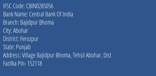 Central Bank Of India Bajidpur Bhoma Branch Ferozpur IFSC Code CBIN0285056