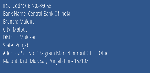 Central Bank Of India Malout Branch Muktsar IFSC Code CBIN0285058