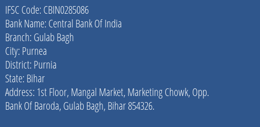 Central Bank Of India Gulab Bagh Branch Purnia IFSC Code CBIN0285086