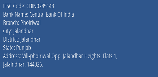 Central Bank Of India Pholriwal Branch Jalandhar IFSC Code CBIN0285148