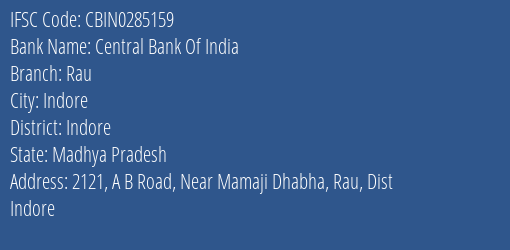Central Bank Of India Rau Branch Indore IFSC Code CBIN0285159