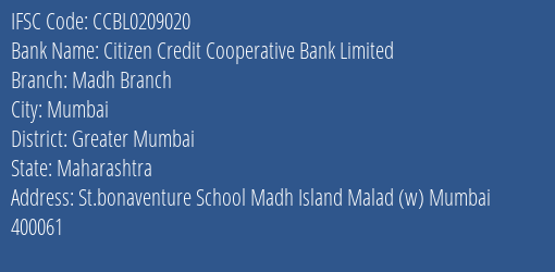 Citizen Credit Cooperative Bank Limited Madh Branch Branch, Branch Code 209020 & IFSC Code CCBL0209020