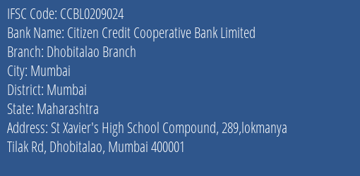 Citizen Credit Cooperative Bank Limited Dhobitalao Branch Branch, Branch Code 209024 & IFSC Code CCBL0209024