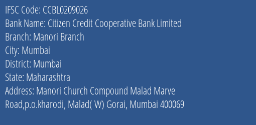 Citizen Credit Cooperative Bank Limited Manori Branch Branch, Branch Code 209026 & IFSC Code CCBL0209026