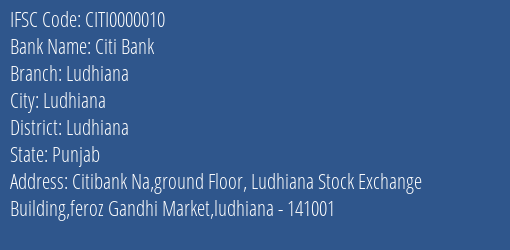 Citi Bank Ludhiana Branch, Branch Code 000010 & IFSC Code CITI0000010