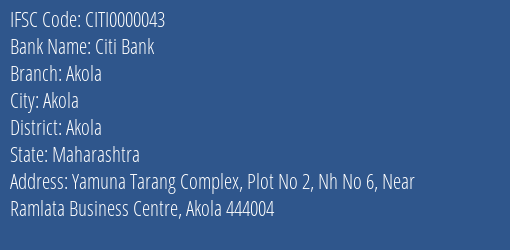 Citi Bank Akola Branch, Branch Code 000043 & IFSC Code CITI0000043