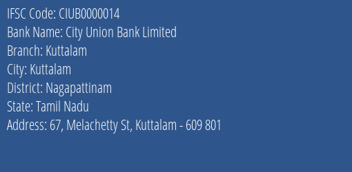City Union Bank Limited Kuttalam Branch, Branch Code 000014 & IFSC Code CIUB0000014