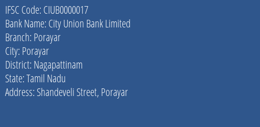 City Union Bank Limited Porayar Branch, Branch Code 000017 & IFSC Code CIUB0000017