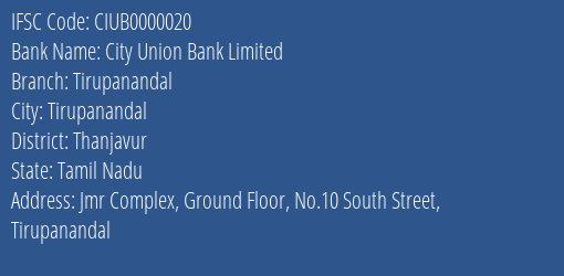 City Union Bank Limited Tirupanandal Branch IFSC Code