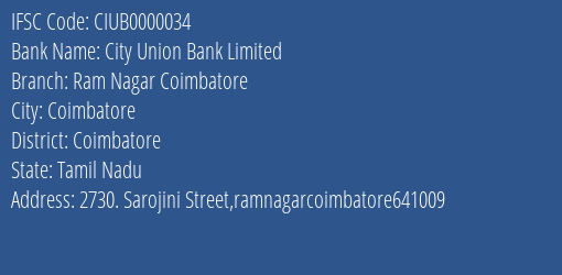 City Union Bank Limited Ram Nagar Coimbatore Branch, Branch Code 000034 & IFSC Code CIUB0000034