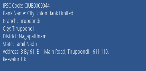 City Union Bank Limited Tirupoondi Branch, Branch Code 000044 & IFSC Code CIUB0000044