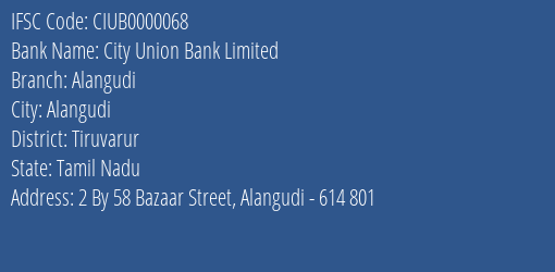 City Union Bank Limited Alangudi Branch IFSC Code