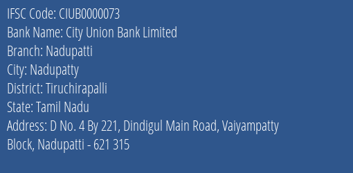 City Union Bank Limited Nadupatti Branch, Branch Code 000073 & IFSC Code CIUB0000073
