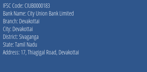 City Union Bank Devakottai Branch Sivaganga IFSC Code CIUB0000183