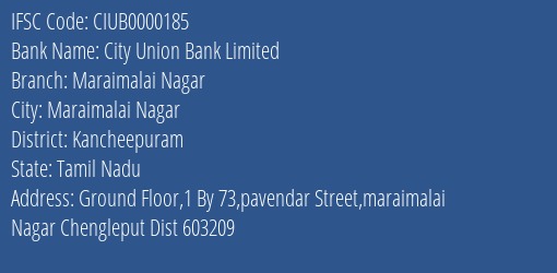 City Union Bank Maraimalai Nagar Branch Kancheepuram IFSC Code CIUB0000185