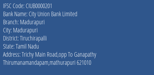 City Union Bank Limited Madurapuri Branch, Branch Code 000201 & IFSC Code CIUB0000201
