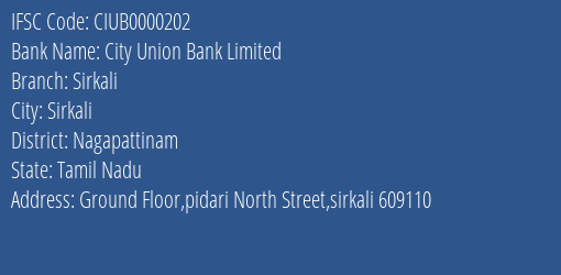 City Union Bank Limited Sirkali Branch IFSC Code