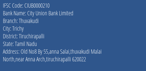 City Union Bank Limited Thuvakudi Branch, Branch Code 000210 & IFSC Code CIUB0000210