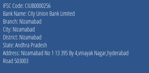 City Union Bank Limited Nizamabad Branch, Branch Code 000256 & IFSC Code CIUB0000256