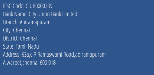 City Union Bank Abiramapuram Branch Chennai IFSC Code CIUB0000339