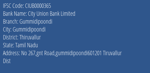 City Union Bank Limited Gummidipoondi Branch, Branch Code 000365 & IFSC Code CIUB0000365