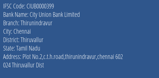 City Union Bank Thirunindravur Branch Thiruvallur IFSC Code CIUB0000399