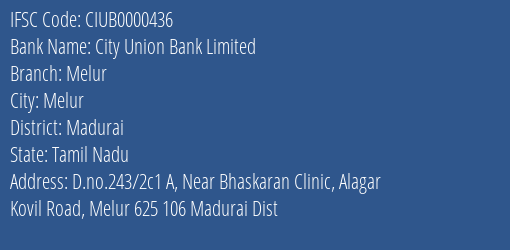 City Union Bank Melur, Madurai IFSC Code CIUB0000436