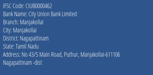 City Union Bank Limited Manjakollai Branch, Branch Code 000462 & IFSC Code CIUB0000462
