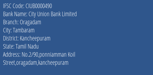 City Union Bank Oragadam Branch Kancheepuram IFSC Code CIUB0000490