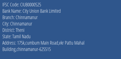 City Union Bank Chinnamanur Branch Theni IFSC Code CIUB0000525