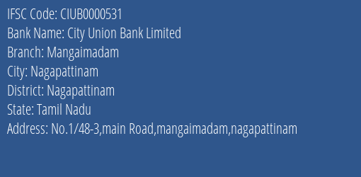 City Union Bank Limited Mangaimadam Branch IFSC Code