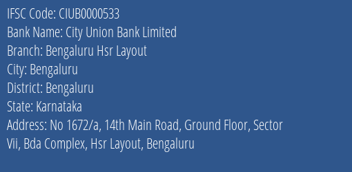City Union Bank Limited Bengaluru Hsr Layout Branch, Branch Code 000533 & IFSC Code CIUB0000533