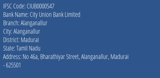 City Union Bank Alanganallur, Madurai IFSC Code CIUB0000547