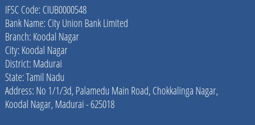 City Union Bank Limited Koodal Nagar Branch IFSC Code