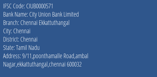 City Union Bank Chennai Ekkattuthangal Branch Chennai IFSC Code CIUB0000571