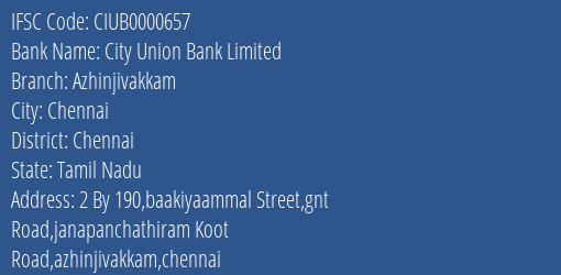 City Union Bank Azhinjivakkam Branch Chennai IFSC Code CIUB0000657