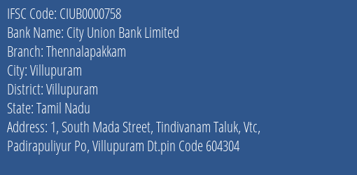 City Union Bank Thennalapakkam Branch Villupuram IFSC Code CIUB0000758