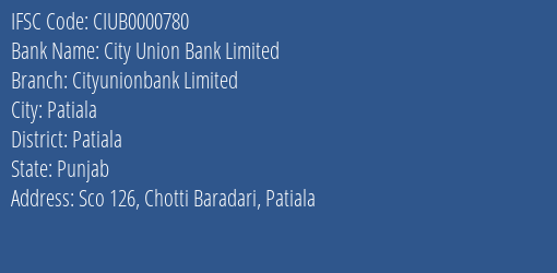 City Union Bank Limited Cityunionbank Limited Branch, Branch Code 000780 & IFSC Code CIUB0000780