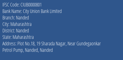 City Union Bank Nanded Branch Nanded IFSC Code CIUB0000801