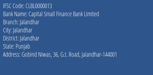 Capital Small Finance Bank Limited Jalandhar Branch, Branch Code 000013 & IFSC Code CLBL0000013