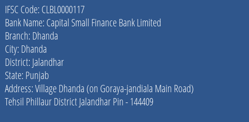 Capital Small Finance Bank Dhanda Branch Jalandhar IFSC Code CLBL0000117