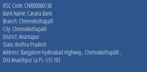 Canara Bank Chennekothapalli Branch, Branch Code 000138 & IFSC Code CNRB0000138