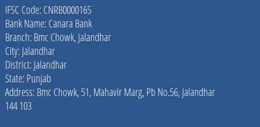 Canara Bank Bmc Chowk Jalandhar Branch, Branch Code 000165 & IFSC Code CNRB0000165