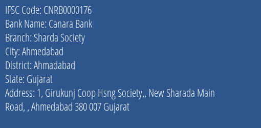 Canara Bank Sharda Society Branch Ahmadabad IFSC Code CNRB0000176