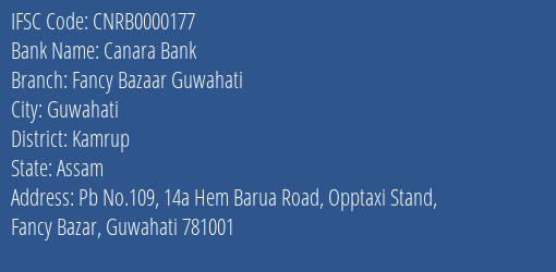 Canara Bank Fancy Bazaar Guwahati Branch, Branch Code 000177 & IFSC Code CNRB0000177