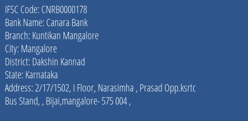 Canara Bank Kuntikan Mangalore Branch, Branch Code 000178 & IFSC Code CNRB0000178