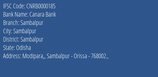 Canara Bank Sambalpur Branch, Branch Code 000185 & IFSC Code CNRB0000185