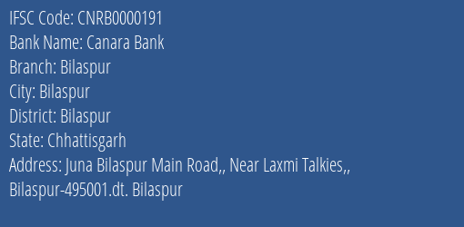 Canara Bank Bilaspur Branch, Branch Code 000191 & IFSC Code CNRB0000191