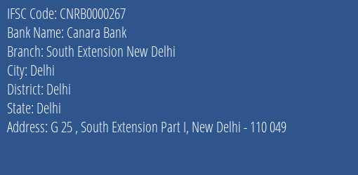 Canara Bank South Extension New Delhi Branch, Branch Code 000267 & IFSC Code CNRB0000267