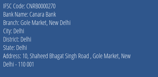 Canara Bank Gole Market New Delhi Branch, Branch Code 000270 & IFSC Code CNRB0000270